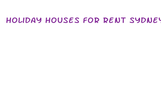 holiday houses for rent sydney cbd