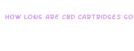 how long are cbd cartridges good for