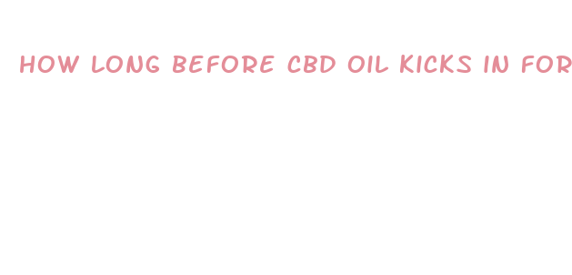 how long before cbd oil kicks in for anxiety