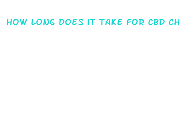 how long does it take for cbd chocolate to work