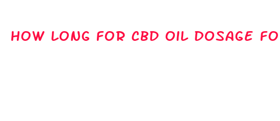 how long for cbd oil dosage for dogs