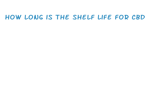 how long is the shelf life for cbd oil