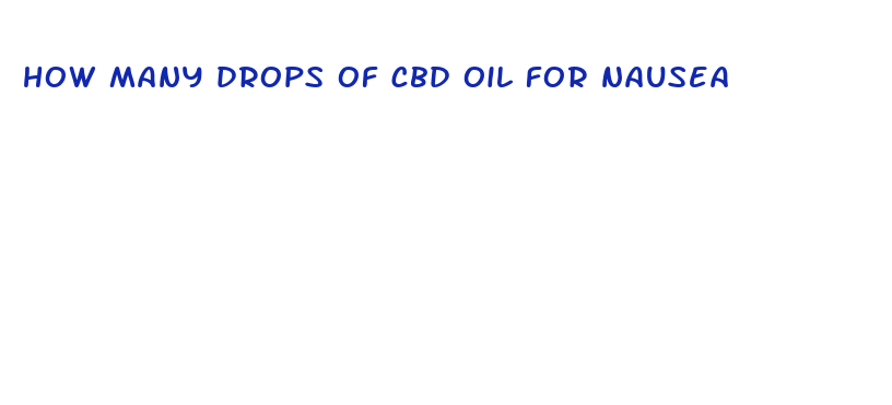 how many drops of cbd oil for nausea