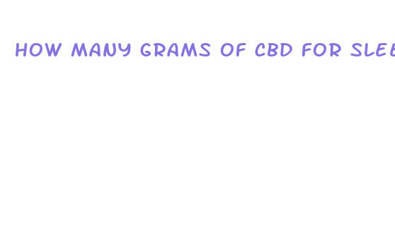 how many grams of cbd for sleep