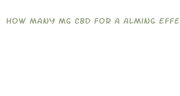 how many mg cbd for a alming effect