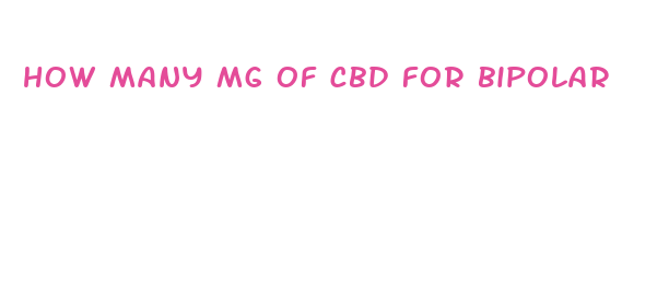 how many mg of cbd for bipolar