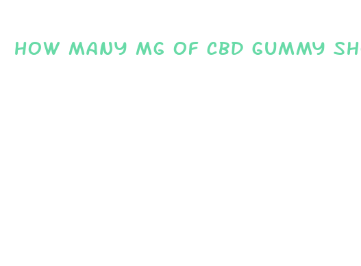 how many mg of cbd gummy should you take