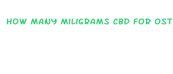 how many miligrams cbd for osteoporosis