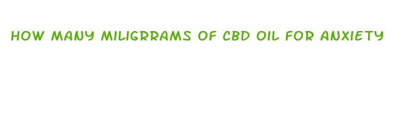 how many miligrrams of cbd oil for anxiety