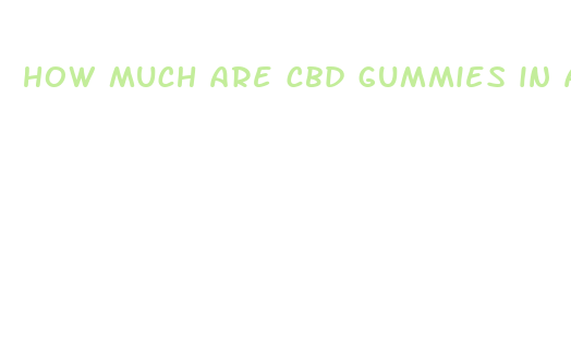 how much are cbd gummies in australia