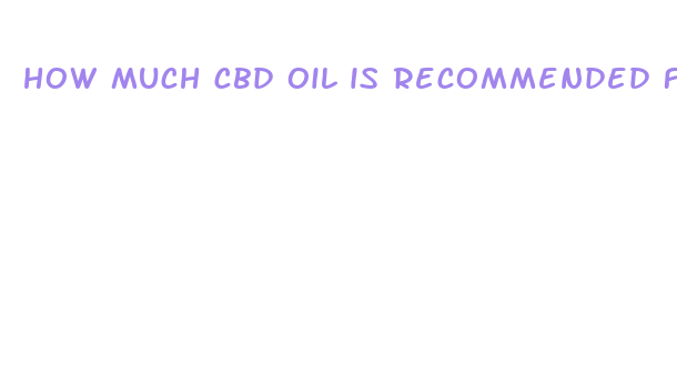 how much cbd oil is recommended for arthritis