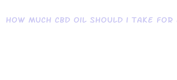 how much cbd oil should i take for bipolar