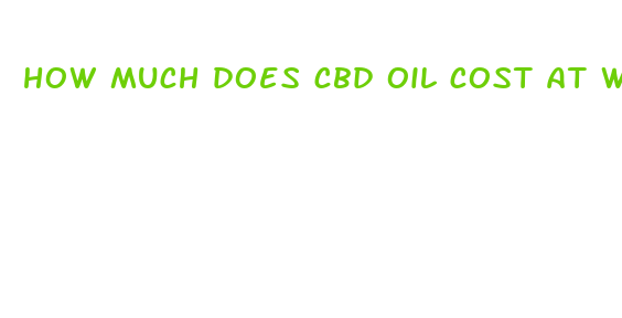 how much does cbd oil cost at walmart