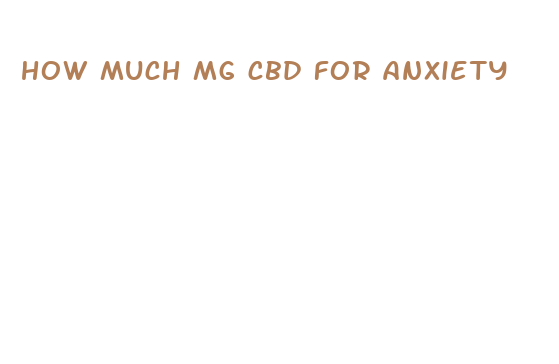 how much mg cbd for anxiety