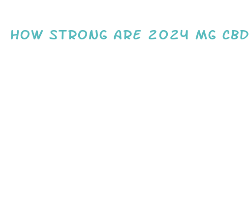 how strong are 2024 mg cbd gummy bears