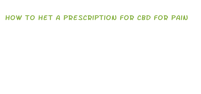 how to het a prescription for cbd for pain