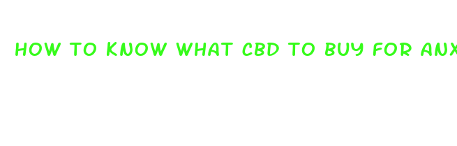 how to know what cbd to buy for anxiety