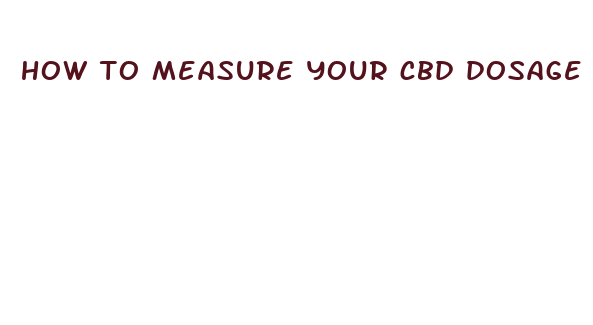 how to measure your cbd dosage for anxiety