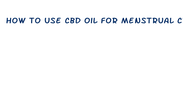 how to use cbd oil for menstrual cramps