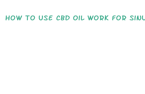 how to use cbd oil work for sinus headaches