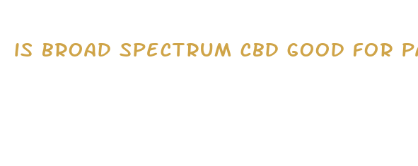 is broad spectrum cbd good for pain