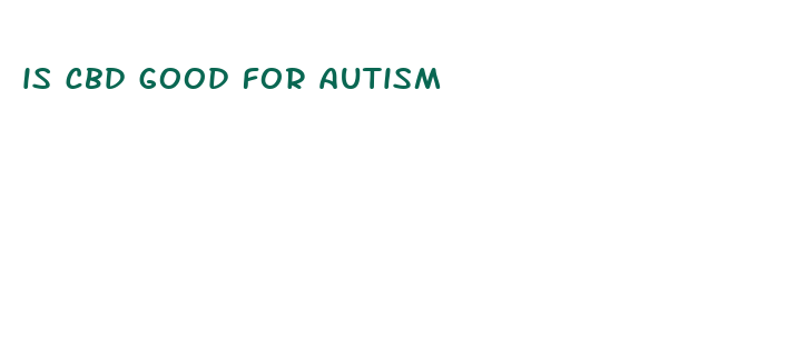 is cbd good for autism