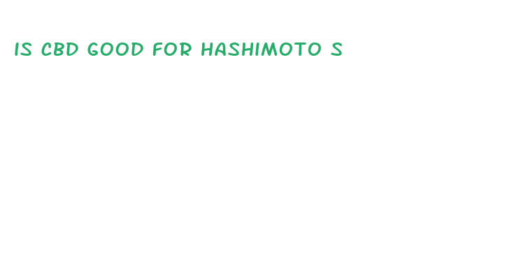 is cbd good for hashimoto s