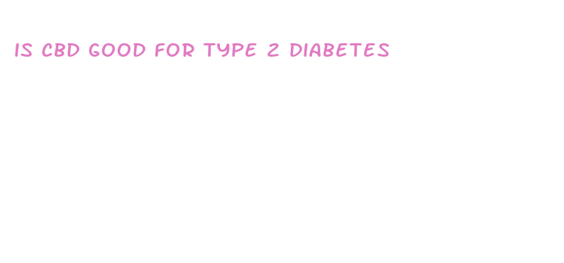 is cbd good for type 2 diabetes