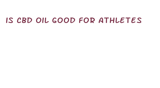 is cbd oil good for athletes