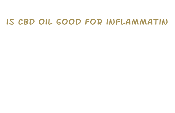 is cbd oil good for inflammatin