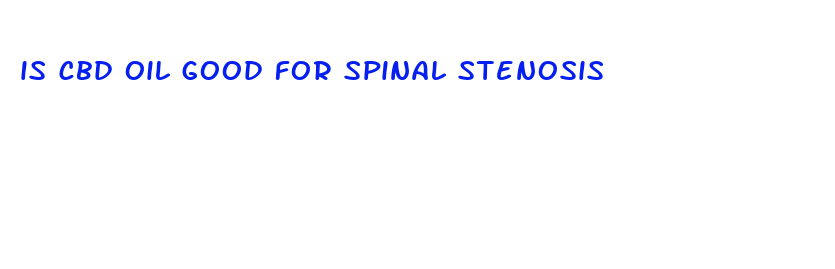 is cbd oil good for spinal stenosis