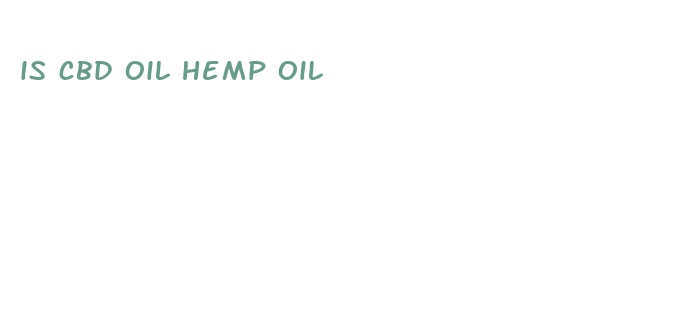 is cbd oil hemp oil