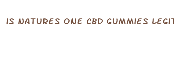 is natures one cbd gummies legit