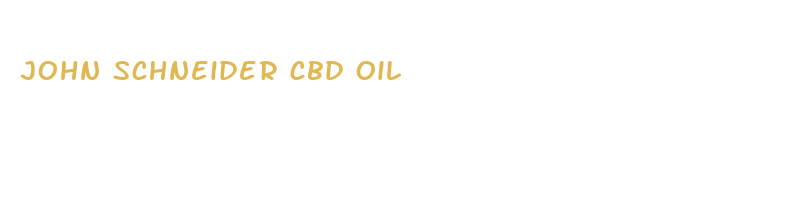 john schneider cbd oil