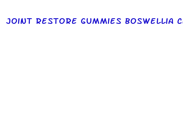 joint restore gummies boswellia cbd