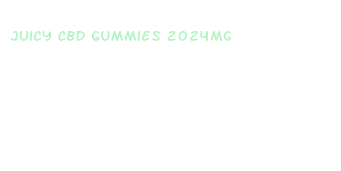 juicy cbd gummies 2024mg