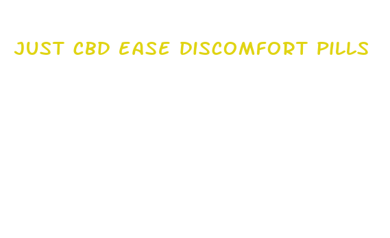 just cbd ease discomfort pills