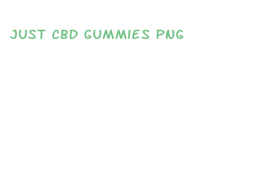 just cbd gummies png