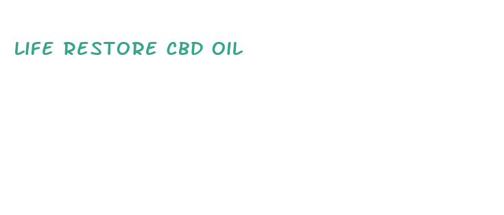 life restore cbd oil