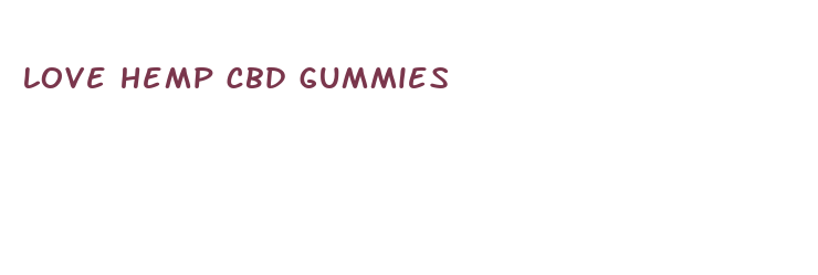 love hemp cbd gummies