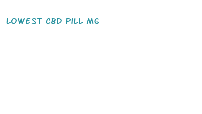 lowest cbd pill mg