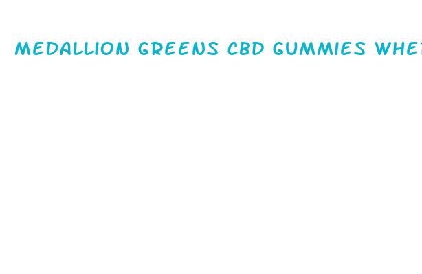 medallion greens cbd gummies where to buy