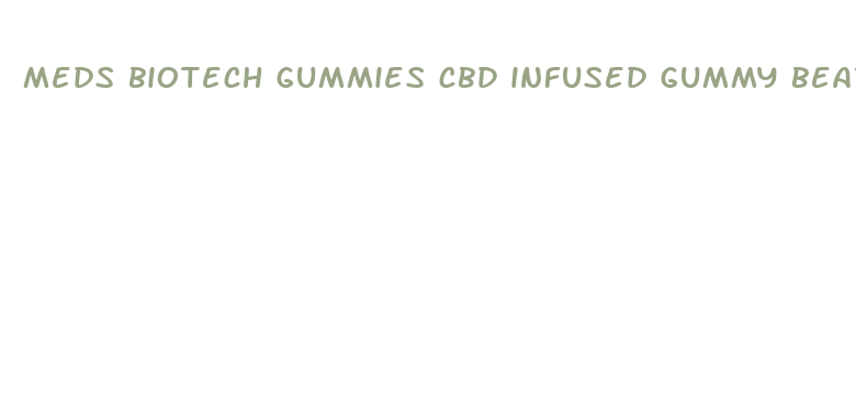 meds biotech gummies cbd infused gummy bears