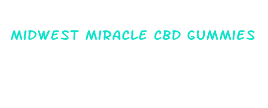 midwest miracle cbd gummies