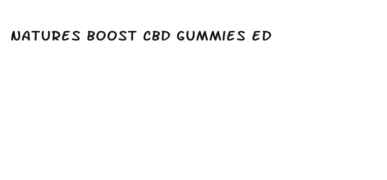 natures boost cbd gummies ed