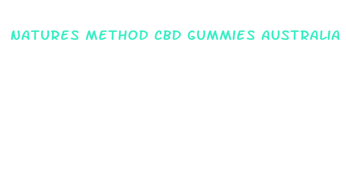 natures method cbd gummies australia