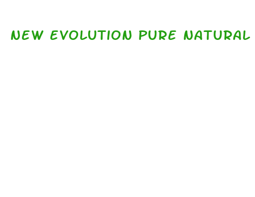 new evolution pure natural cbd oil