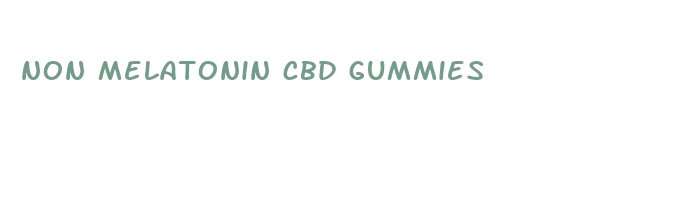 non melatonin cbd gummies