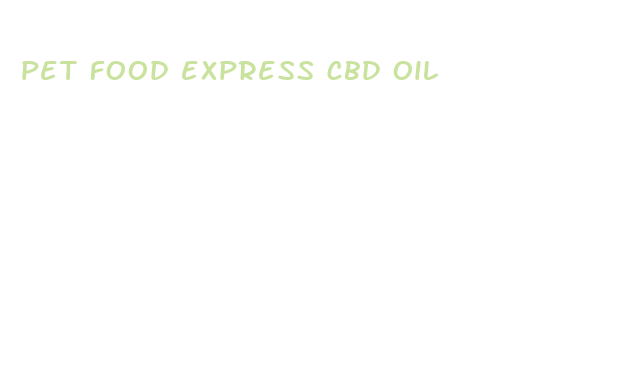 pet food express cbd oil