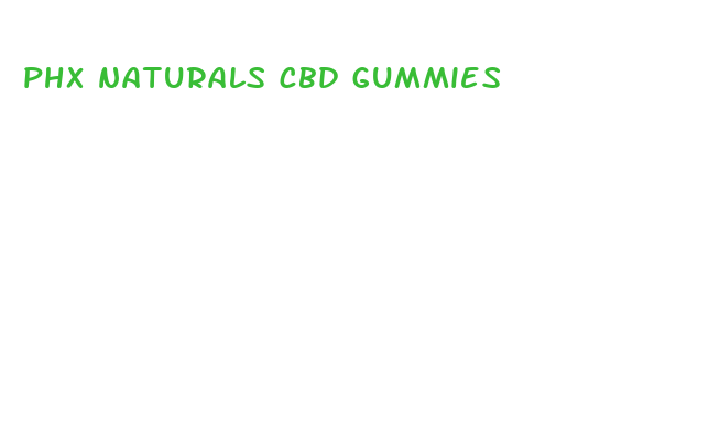 phx naturals cbd gummies